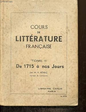 Seller image for Cours de littrature franaise, tome II : de 1715  nos jours for sale by Le-Livre
