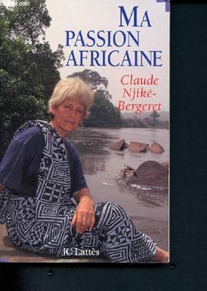 Bild des Verkufers fr Ma passion africaine zum Verkauf von Le-Livre