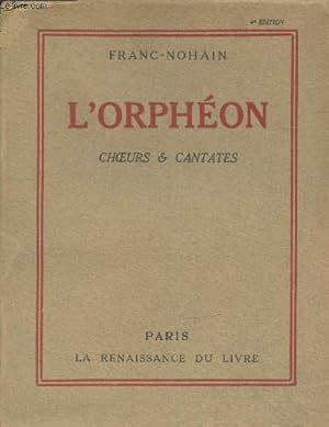 Imagen del vendedor de L'Orphon : Choeurs & Cantates a la venta por Le-Livre