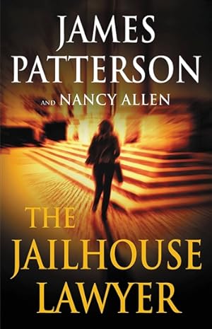 Image du vendeur pour Patterson, James & Allen, Nancy | Jailhouse Lawyer, The | Unsigned First Edition Copy mis en vente par VJ Books