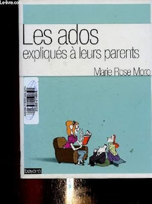 Bild des Verkufers fr Les ados expliqus  leurs parents zum Verkauf von Le-Livre