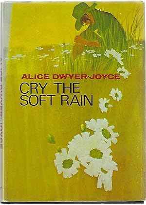 Seller image for CRY THE SOFT RAIN for sale by Columbia Books, ABAA/ILAB, MWABA