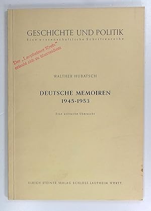 Deutsche Memoiren 1945-1953. Eine kritische Übersicht. (Geschichte und Politik, Heft 8).