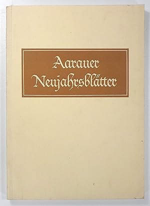 Imagen del vendedor de Aarauer Neujahrsbltter 1956. Zweite Folge, dreiigstes Jahr. a la venta por Brbel Hoffmann