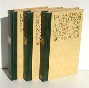 Seller image for LA SARDANA (3 Vols.) I. EL FET HISTORIC / II. EL FET MUSICAL / III. EL FET LITERARI, ARTISTIC I SOCIAL for sale by Ducable Libros