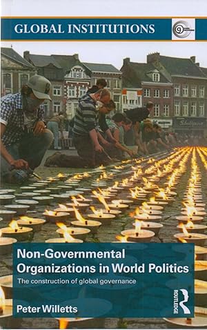 Bild des Verkufers fr Non-Governmental Organizations in World Politics zum Verkauf von San Francisco Book Company