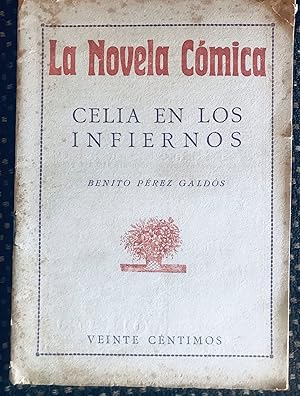 La Novela Cómica Celia De Los Infiernos. Año I Madrid, 31 De Diciembre De 1916