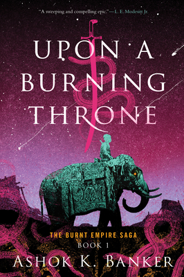 Imagen del vendedor de Upon a Burning Throne (Paperback or Softback) a la venta por BargainBookStores