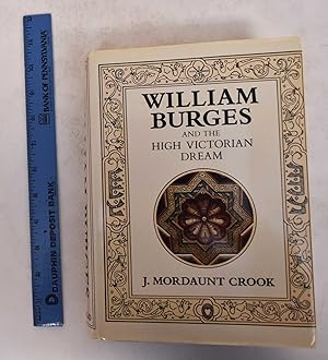 Image du vendeur pour William Burges and the High Victorian Dream mis en vente par Mullen Books, ABAA