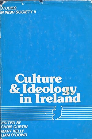 Imagen del vendedor de Culture and Ideology in Ireland (Studies in Irish Society II) a la venta por Sutton Books