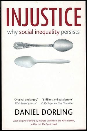 Injustice: Why Social Inequality Persists