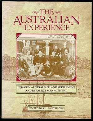 The Australian Experience: Essays in Australian Land Settlement and Resource Management