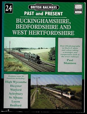 Seller image for Buckinghamshire, Bedfordshire and West Hertfordshire: (British Railways Past & Present No.24) for sale by Lazy Letters Books