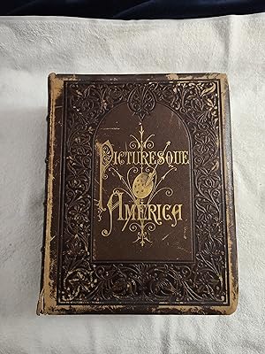 PICTURESQUE AMERICA; OR THE LAND WE LIVE IN - 2 VOLUMES COMPLETE