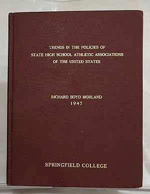 [Typed Manuscript] Trends in the Policies of State High School Athletic Associations of the Unite...