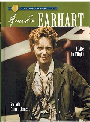 Seller image for AMELIA EARHART: A Life in Flight for sale by The Avocado Pit