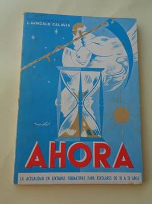 Seller image for Ahora. La actualidad en lecturas formativas para escolares de 10 a 12 aos for sale by GALLAECIA LIBROS