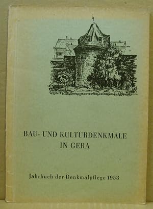 Bau- und Kulturdenkmale in Gera. Jahrbuch der Denkmalpflege 1953.