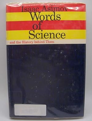 Seller image for Words of Science and the History Behind Them for sale by Easy Chair Books