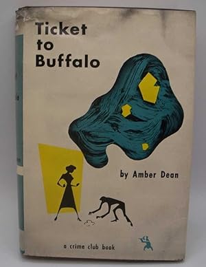 Image du vendeur pour Ticket to Buffalo mis en vente par Easy Chair Books