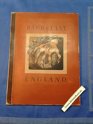 Raubstaat England : Sammelalbum vollständig. [E. Lewalter]