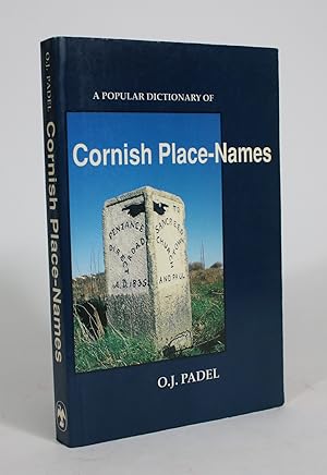 Seller image for A Popular Dictionary of Cornish Place-Names for sale by Minotavros Books,    ABAC    ILAB