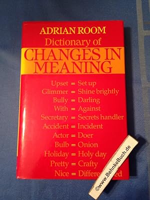 Image du vendeur pour Dictionary of Changes in Meaning. mis en vente par Antiquariat BehnkeBuch