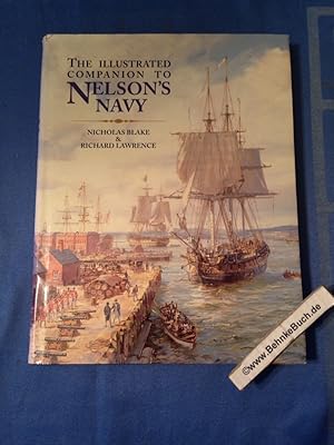 Immagine del venditore per The Illustrated Companion to Nelson's Navy: A Guide to the Fiction of the Napoleonic Wars. venduto da Antiquariat BehnkeBuch