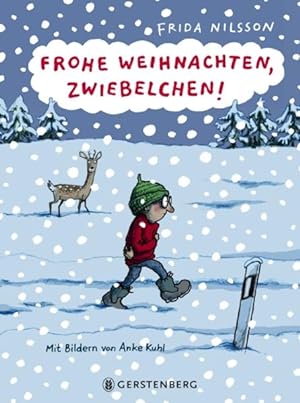 Bild des Verkufers fr Frohe Weihnachten, Zwiebelchen! / Frida Nilsson ; aus dem Schwedischen von Friederike Buchinger zum Verkauf von Bcher bei den 7 Bergen