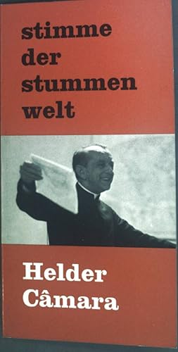 Seller image for Stimme der stummen Welt: Helder Cmara. for sale by books4less (Versandantiquariat Petra Gros GmbH & Co. KG)