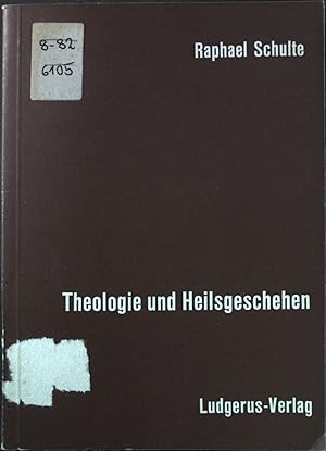 Bild des Verkufers fr Theologie und Heilsgeschehen: Zur Aufgabe heutiger Dogmatik. zum Verkauf von books4less (Versandantiquariat Petra Gros GmbH & Co. KG)