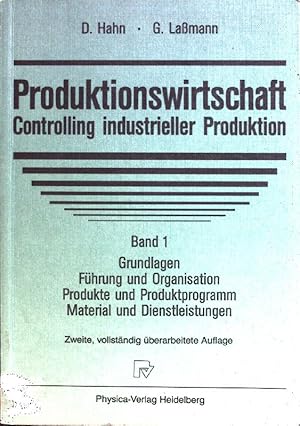 Bild des Verkufers fr Produktionswirtschaft - Controlling industrieller Produktion; Teil: Bd. 1., Grundlagen, Fhrung und Organisation, Produkte und Produktprogramm, Material und Dienstleistungen. zum Verkauf von books4less (Versandantiquariat Petra Gros GmbH & Co. KG)