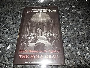 Seller image for The Ninth Century: World History in the Light of the Holy Grail for sale by Veronica's Books