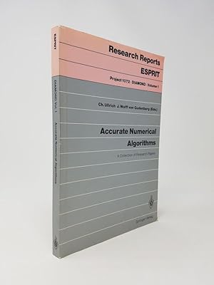 Accurate Numerical Algorithms: A Collection of Research Papers