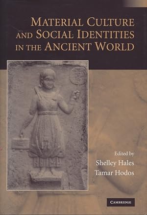 Imagen del vendedor de Material Culture and Social Identities in the Ancient World. a la venta por Fundus-Online GbR Borkert Schwarz Zerfa