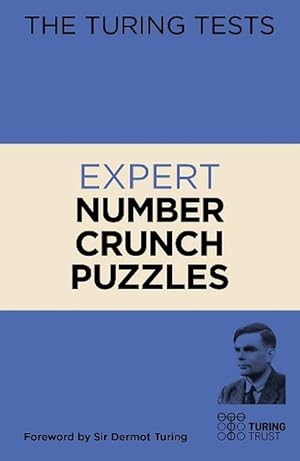 Seller image for The Turing Tests Expert Number Crunch Puzzles (Paperback) for sale by Grand Eagle Retail