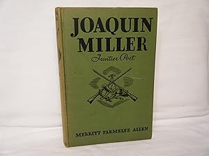 Seller image for Joaquin Miller: Frontier Poet for sale by curtis paul books, inc.