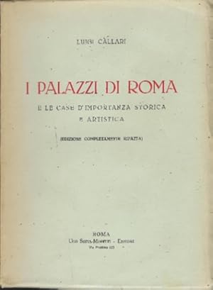 Bild des Verkufers fr I Palazzi di Roma e le case d'importanza storica e artistica. zum Verkauf von FIRENZELIBRI SRL