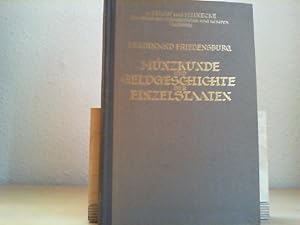 Münzkunde und Geldgeschichte der Einzelstaaten des Mittelalters und der neueren Zeit.