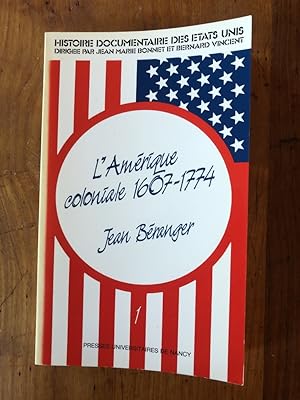 Immagine del venditore per Histoire documentaire des Etats-Unis, L'Amrique coloniale 1607-1774 venduto da Librairie des Possibles