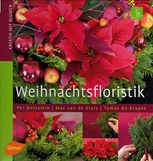 Immagine del venditore per Weihnachtsfloristik (Kreativ mit Blumen) venduto da AMAHOFF- Bookstores