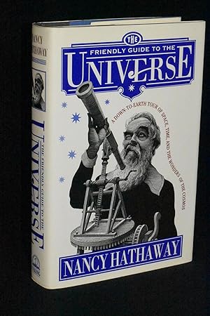 Seller image for The Friendly Guide to the Universe: A Down-to-Earth Tour of Space, Time, and the Wonders of the Cosmos for sale by Books by White/Walnut Valley Books