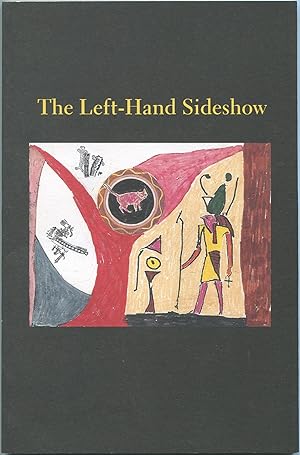 Immagine del venditore per The Left-Hand Sideshow: A Literary Diversion venduto da Between the Covers-Rare Books, Inc. ABAA