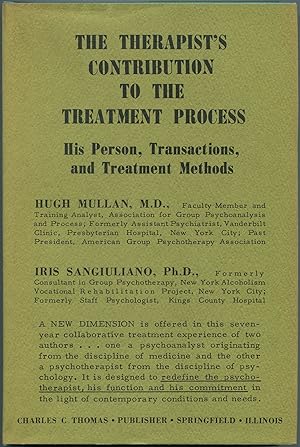 Bild des Verkufers fr The Therapist's Contribution to the Treatment Process His Person, Transactions, and Treatment Methods zum Verkauf von Between the Covers-Rare Books, Inc. ABAA