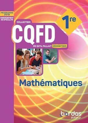 CQFD ; mathématiques ; 1re ; programme 2019