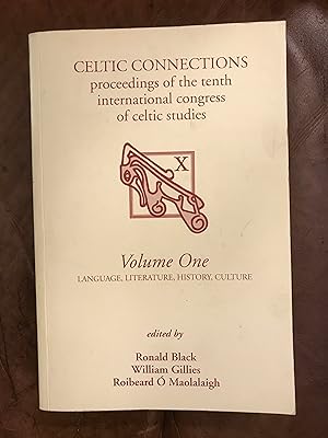 Immagine del venditore per Celtic Connections Proceedings of the Tenth International Congress of Celtic Studies (Volume One) venduto da Three Geese in Flight Celtic Books