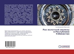 Seller image for Rak molochnoj zhelezy w Respublike Uzbekistan for sale by AHA-BUCH GmbH