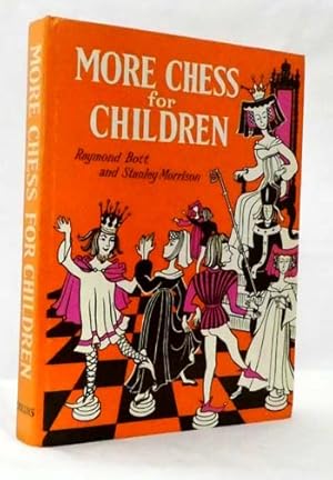 Image du vendeur pour More Chess For Children mis en vente par Adelaide Booksellers