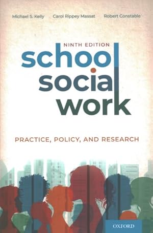 Seller image for School Social Work : Practice, Policy, and Research for sale by GreatBookPrices