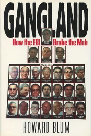 Seller image for Gangland: How the FBI Broke the Mob for sale by Kenneth A. Himber